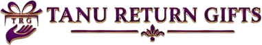 Tanu Return Gifts
